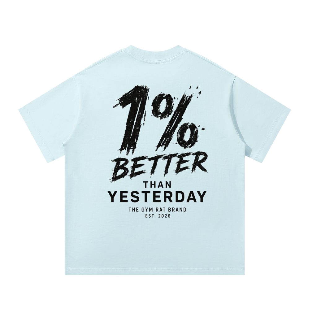 Men’s 1% Better Than Yesterday Heavyweight Oversized T-Shirt
