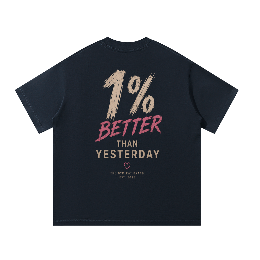 Women’s 1% Better Than Yesterday Heavyweight Oversized Tee