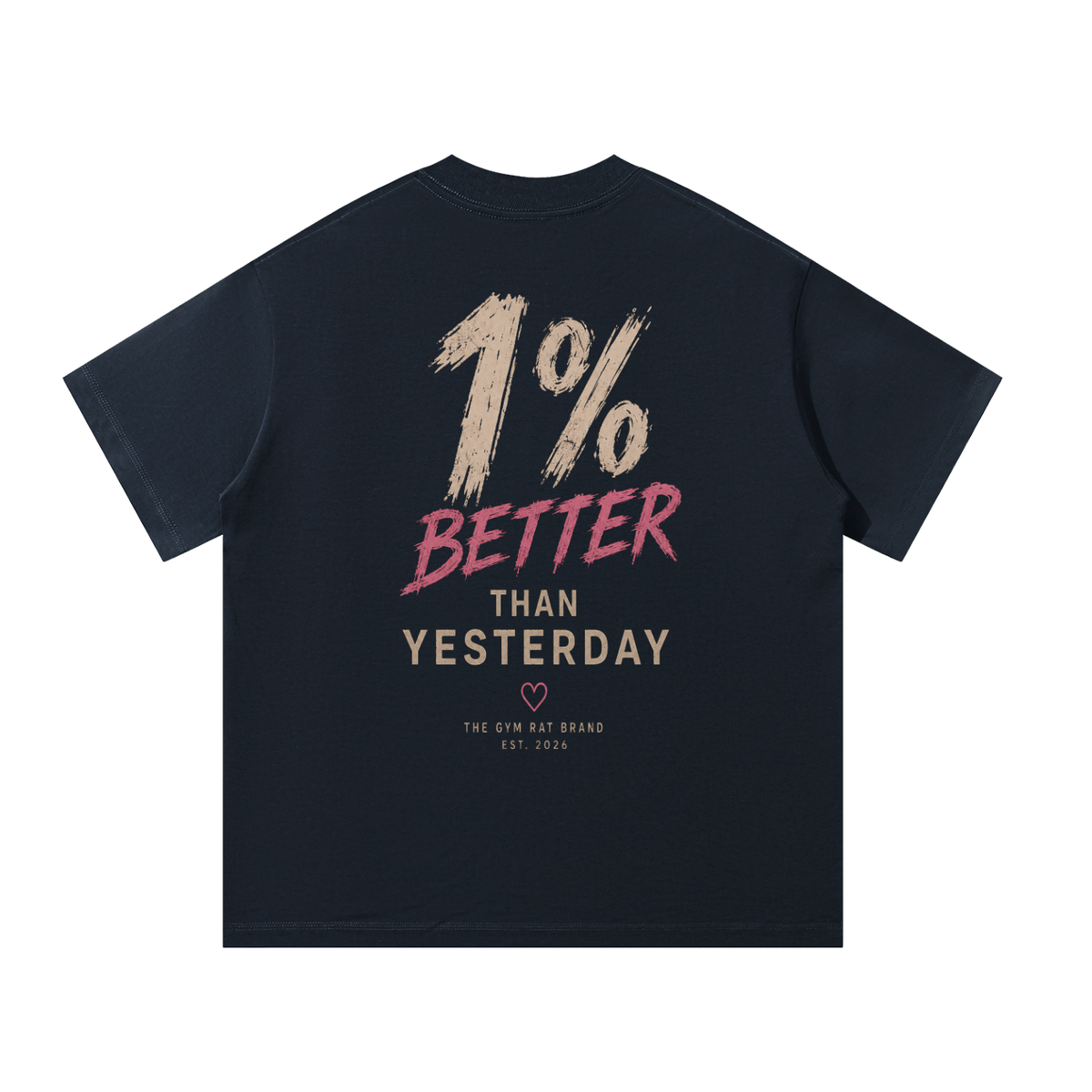Women’s 1% Better Than Yesterday Heavyweight Oversized Tee