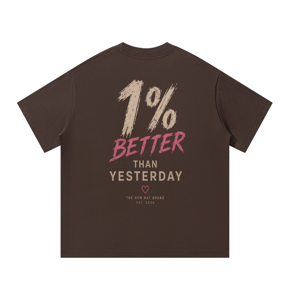Women’s 1% Better Than Yesterday Heavyweight Oversized Tee