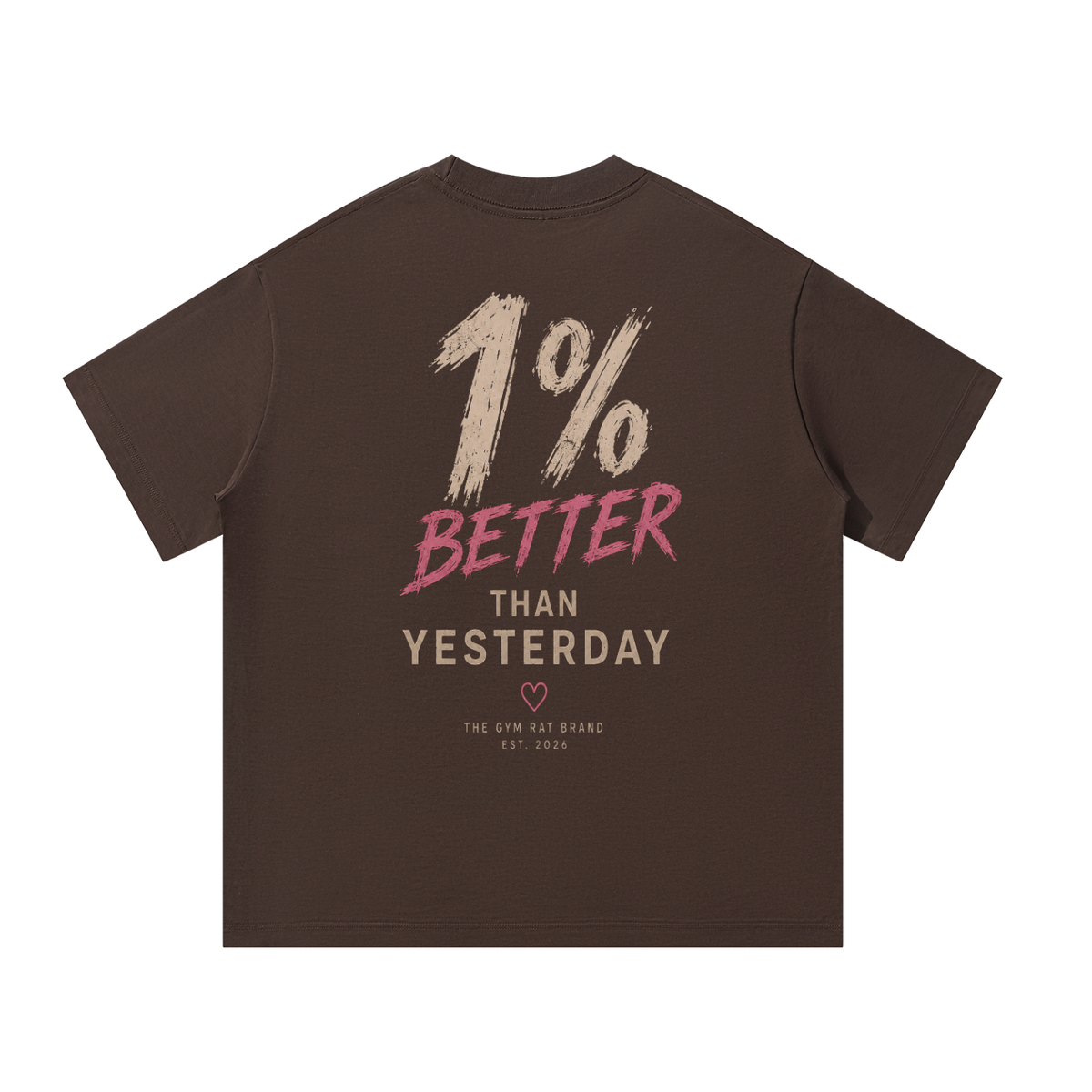 Women’s 1% Better Than Yesterday Heavyweight Oversized Tee