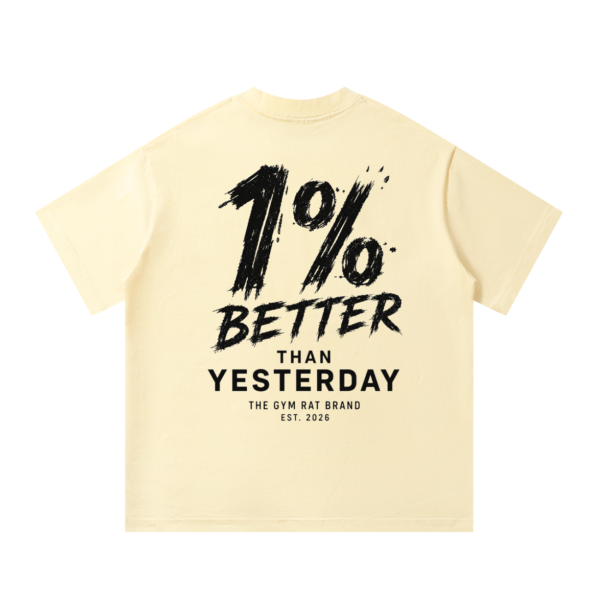 Men’s 1% Better Than Yesterday Heavyweight Oversized T-Shirt