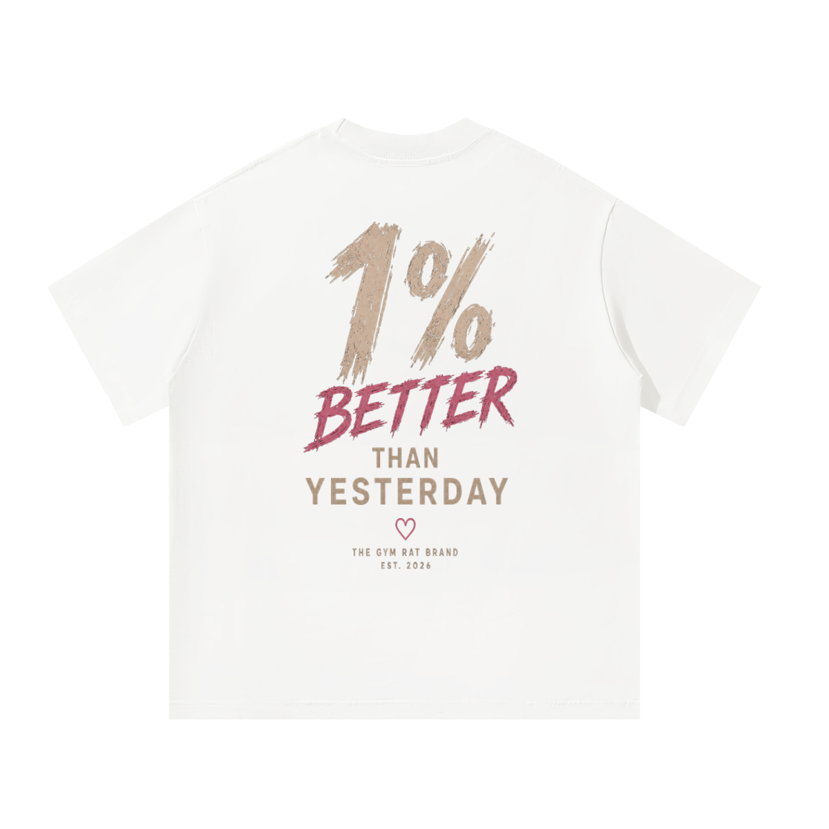 Women’s 1% Better Than Yesterday Heavyweight Oversized Tee