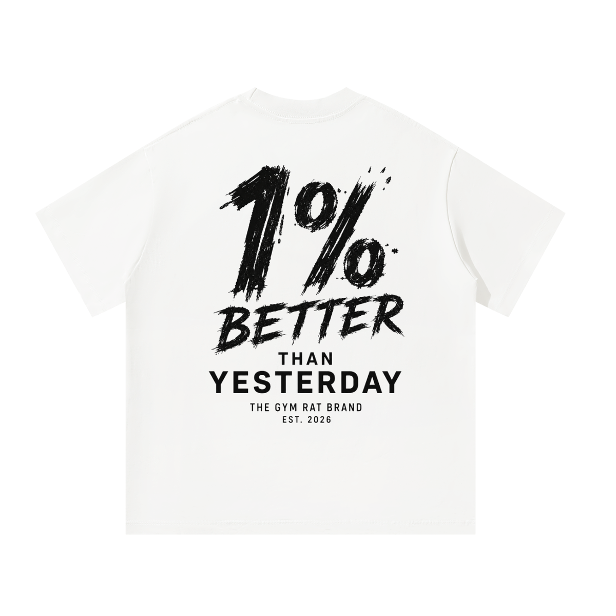 Men’s 1% Better Than Yesterday Heavyweight Oversized T-Shirt