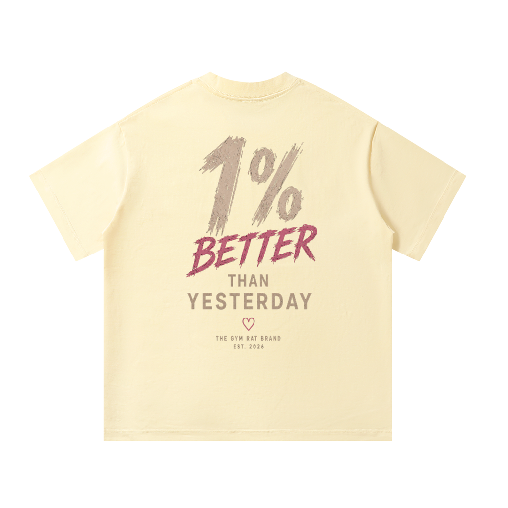 Women’s 1% Better Than Yesterday Heavyweight Oversized Tee