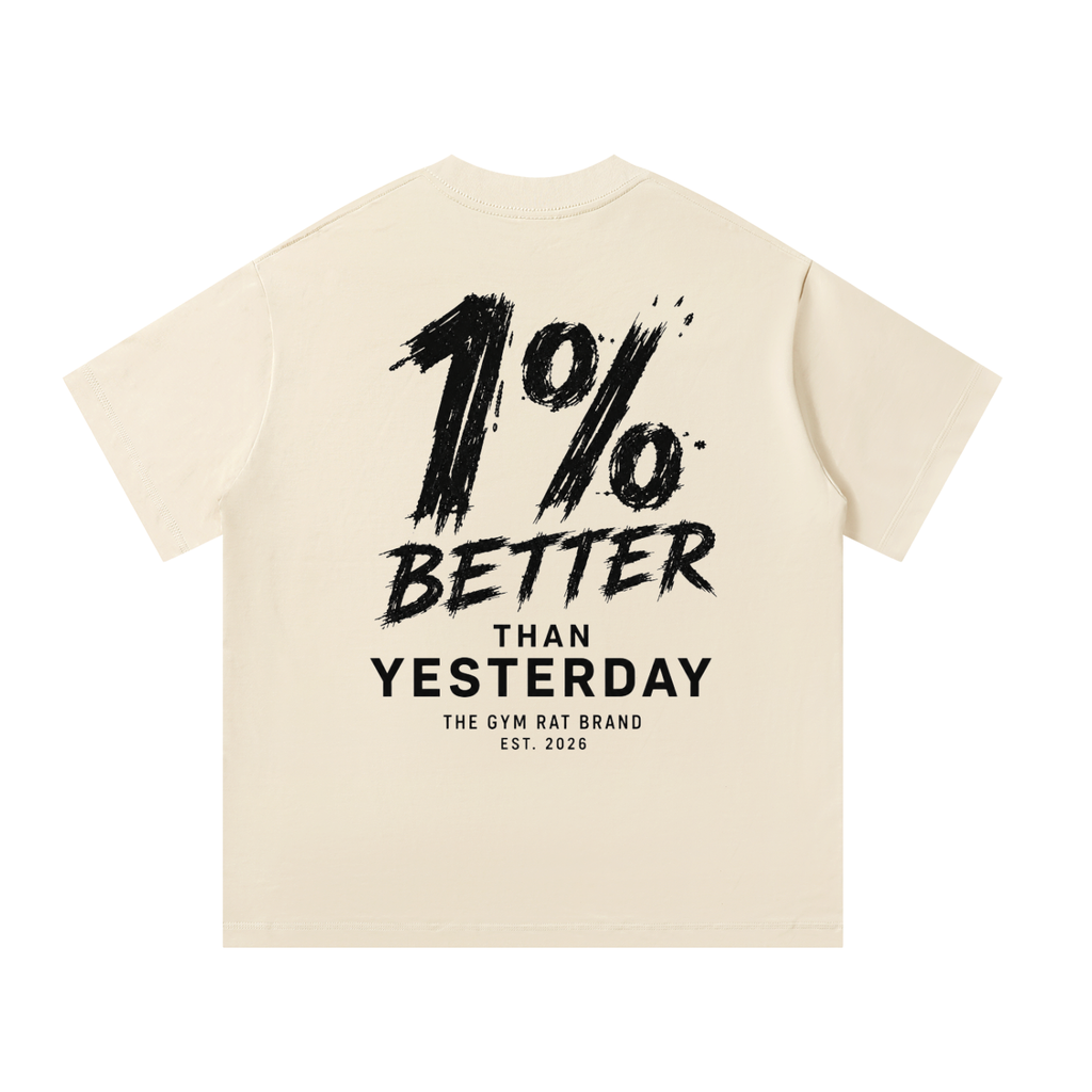 Men’s 1% Better Than Yesterday Heavyweight Oversized T-Shirt